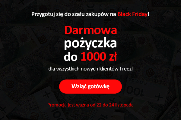 Black Week na Freezl: darmowa pożyczka do 1000 zł na Twoje zakupy! Tylko od 22 do 24 listopada.  